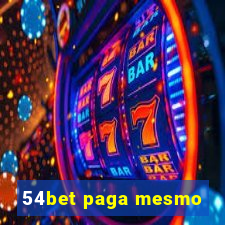 54bet paga mesmo